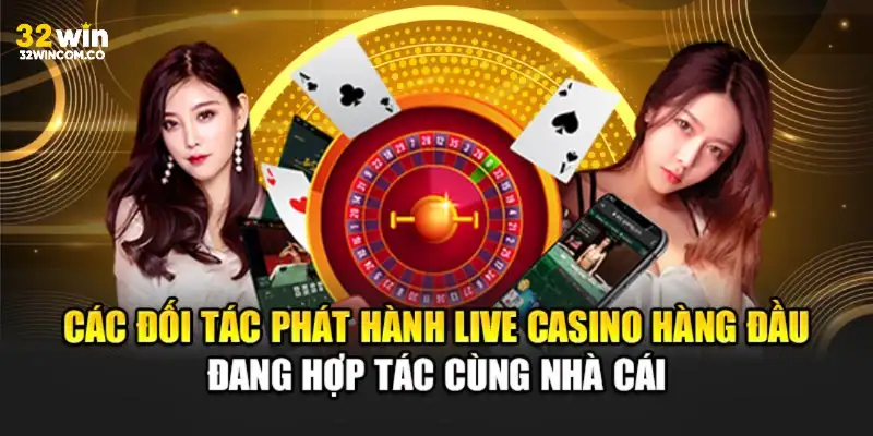 Các đối tác cùng sảnh casino