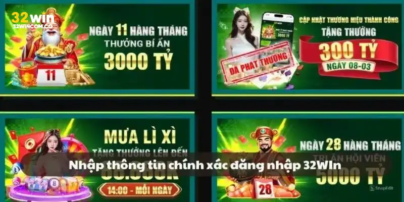 Nhập thông tin chính xác khi đăng nhập để nhận thưởng