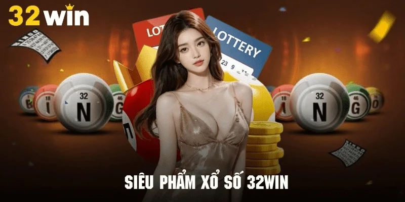 Xổ số 32win